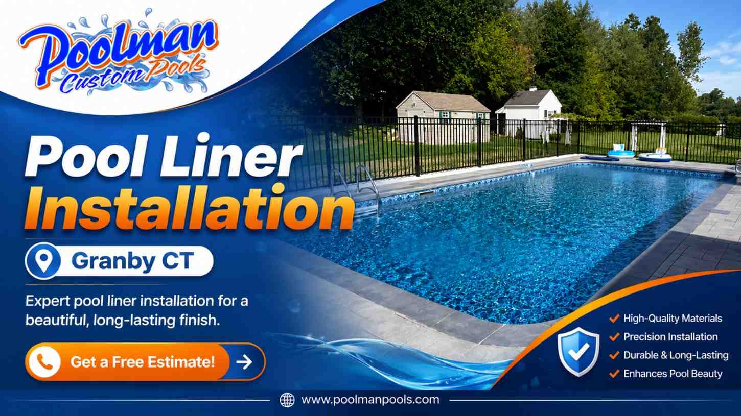 Pool Liner Installation Granby CT